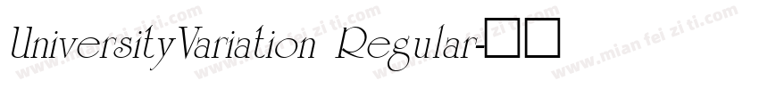 UniversityVariation Regular字体转换